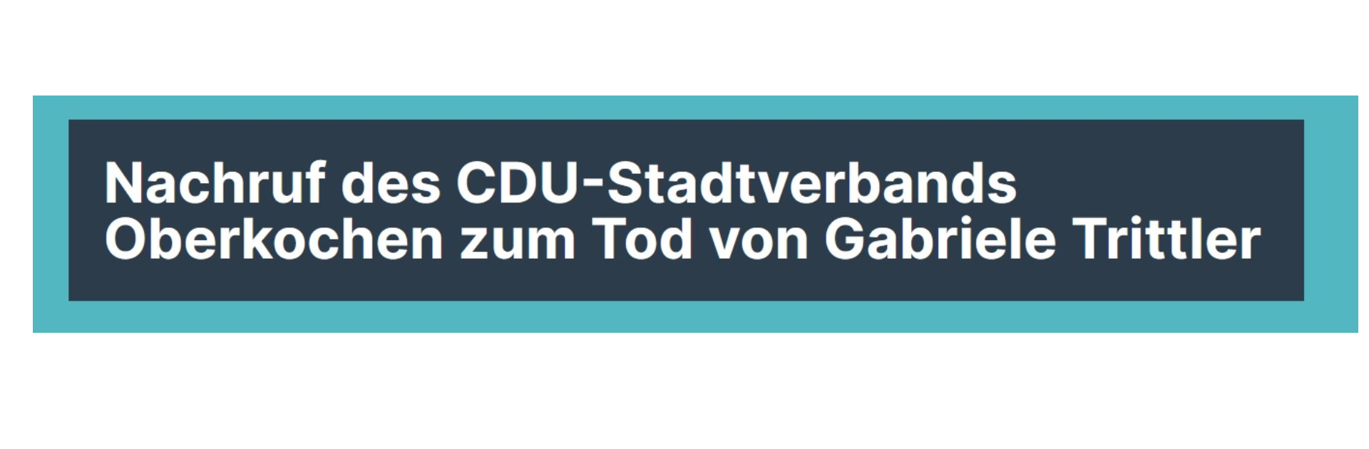 Nachruf des CDU Stadtverbandes zum Tod von Gabriele Trittler